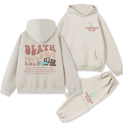 Death Couldn't Hold Him Christian Fleece Hoodie Set