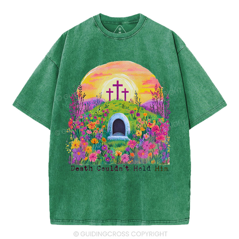 Death Couldn't Hold Him Christian Washed T-Shirt