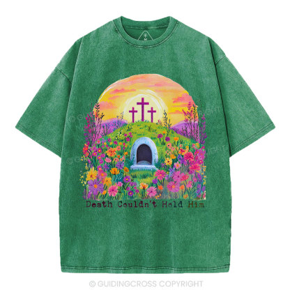 Death Couldn't Hold Him Christian Washed T-Shirt