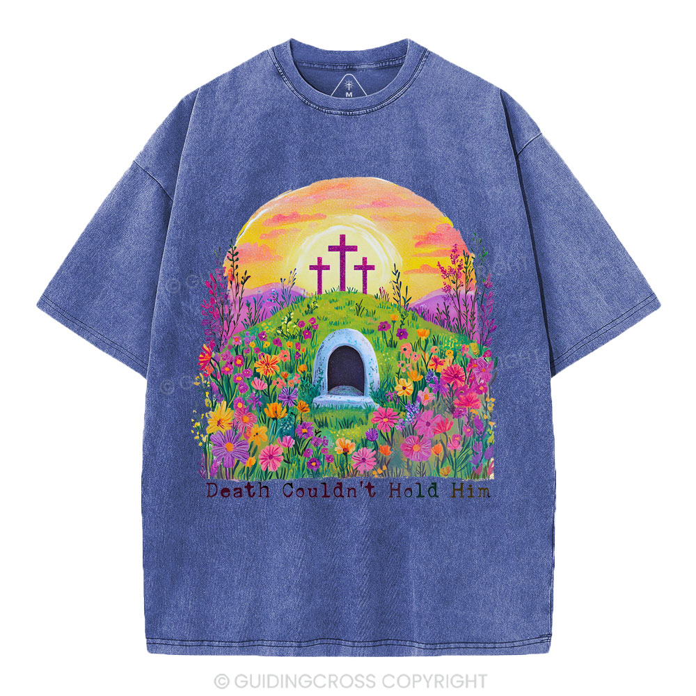 Death Couldn't Hold Him Christian Washed T-Shirt
