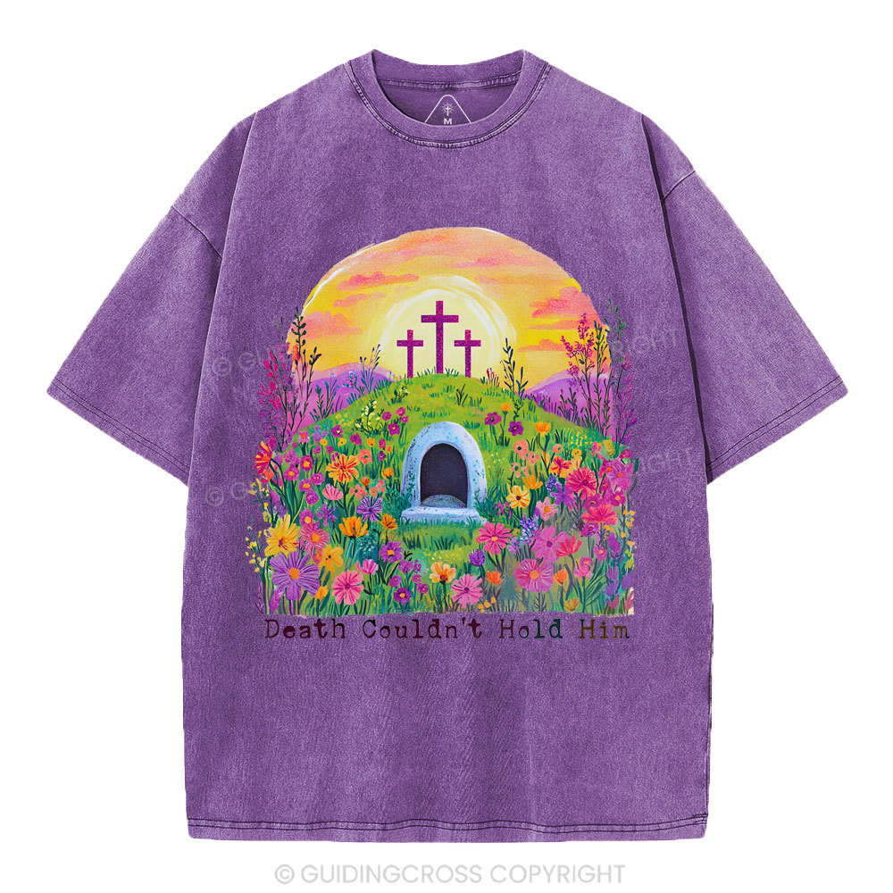 Death Couldn't Hold Him Christian Washed T-Shirt