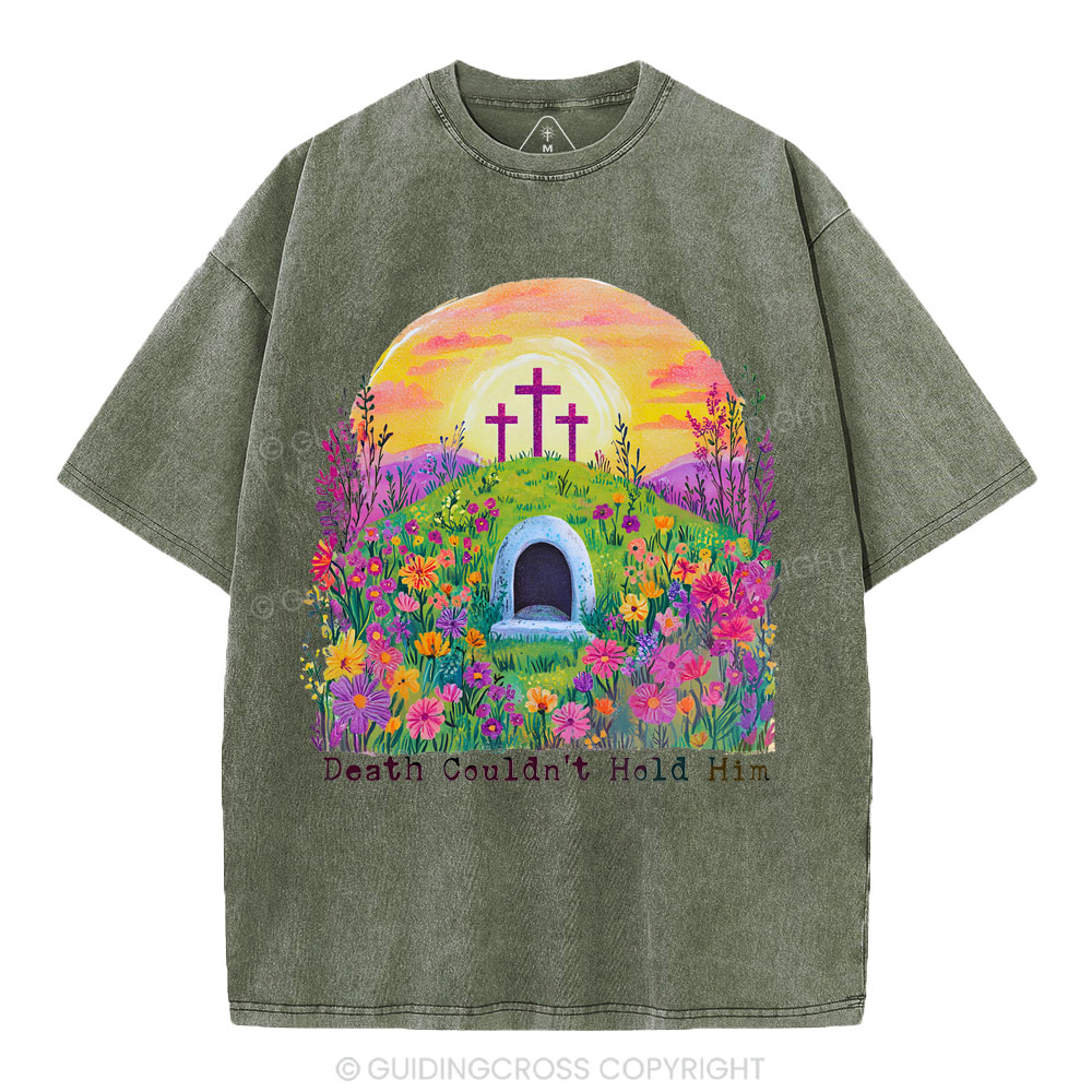 Death Couldn't Hold Him Christian Washed T-Shirt
