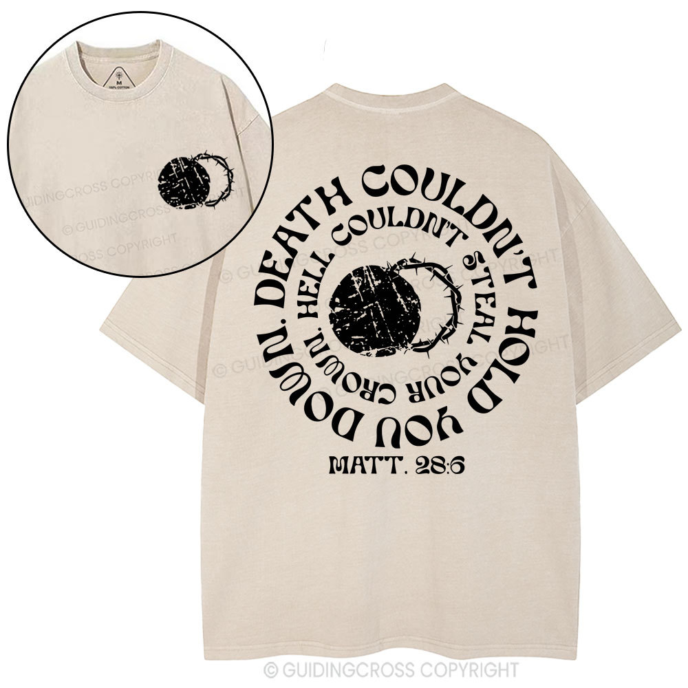 Death Couldn't Hold You Down Christian Washed T-Shirt