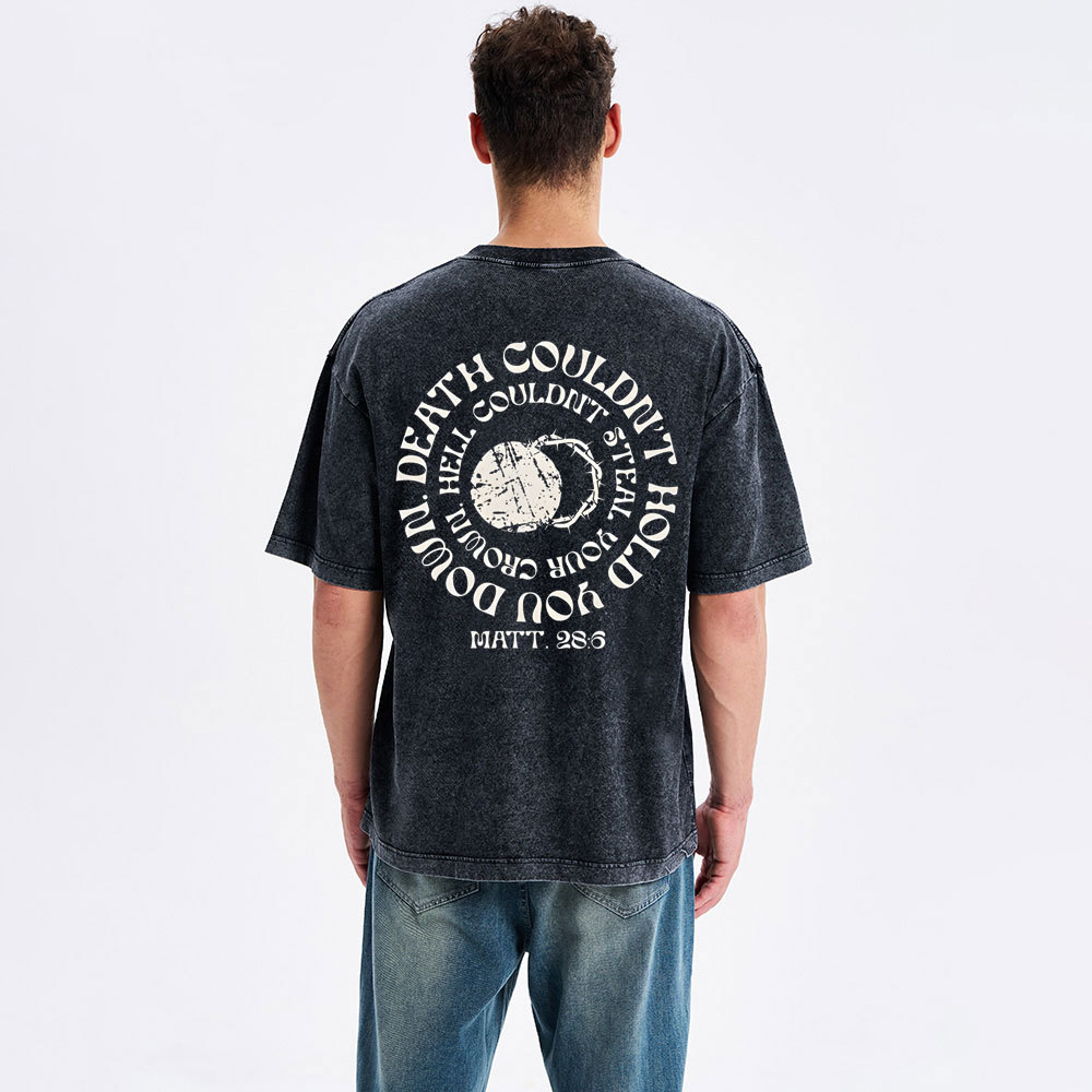 Death Couldn't Hold You Down Christian Washed T-Shirt