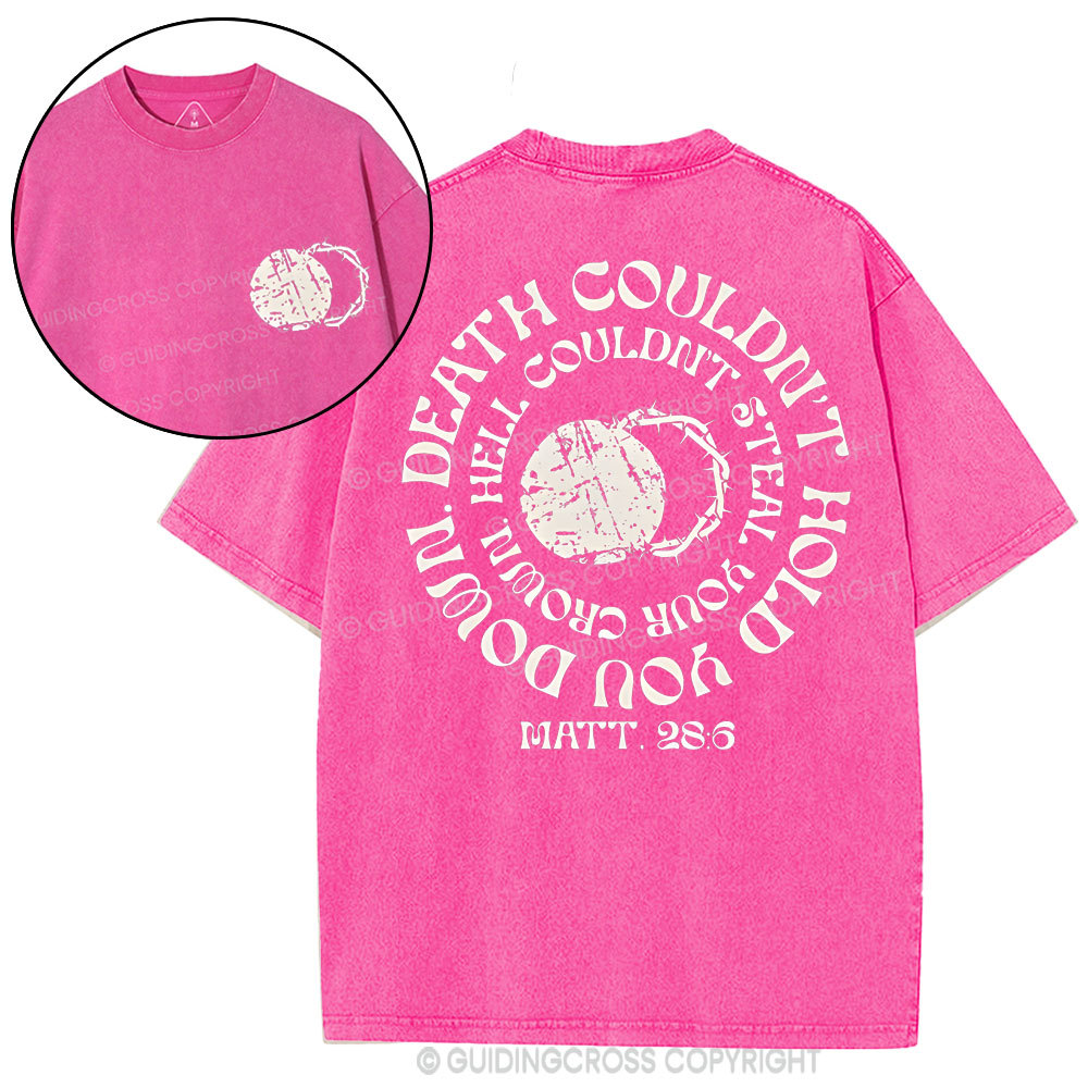 Death Couldn't Hold You Down Christian Washed T-Shirt
