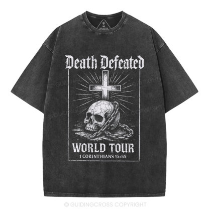 Death Defeated World Tour Chrsitian Washed T-Shirt