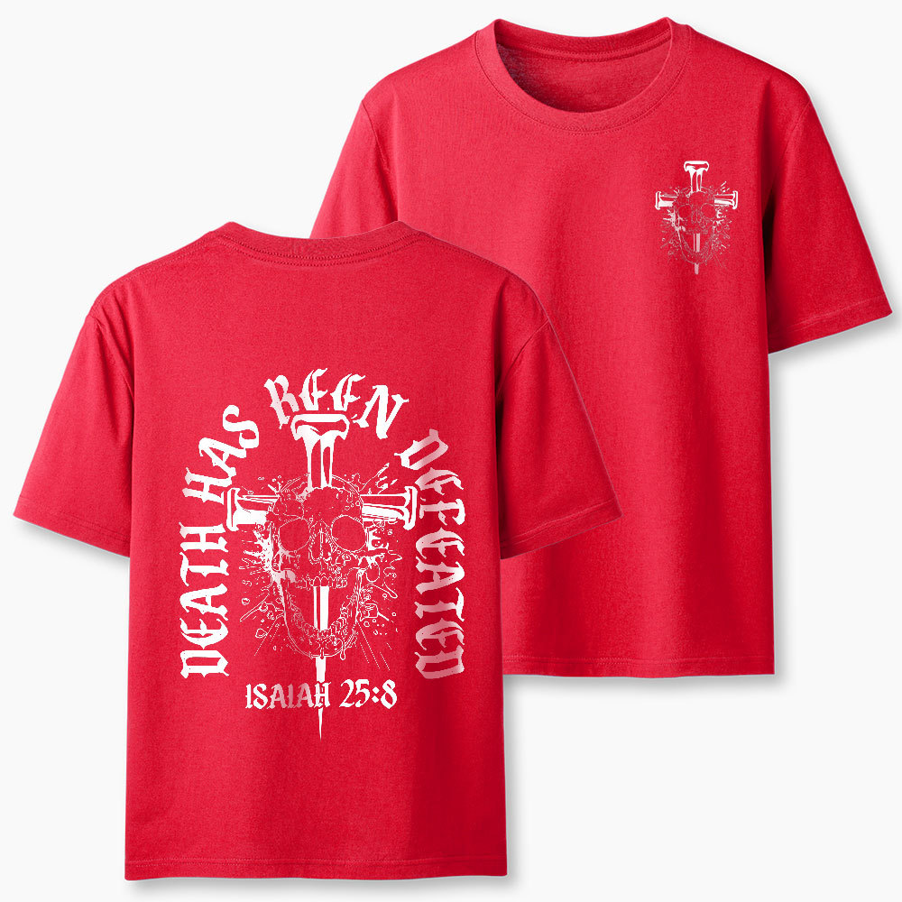 Death Has Been Defeated Christian T-Shirt