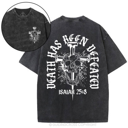Death Has Been Defeated Christian Washed T-Shirt