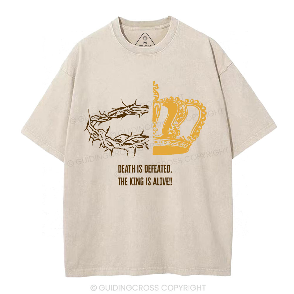 Death Is Defeated The King Is Alive Christian Washed T-Shirt