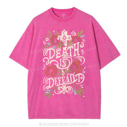 Death is Defeated Christian Washed T-Shirt