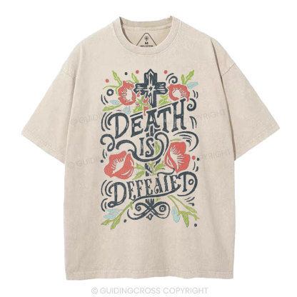 Death is Defeated Christian Washed T-Shirt