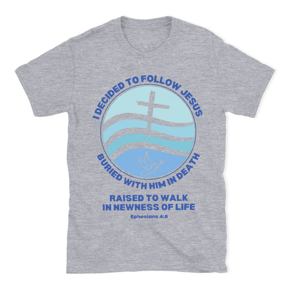 Dedicated To Follow Jesus Christian T-Shirt