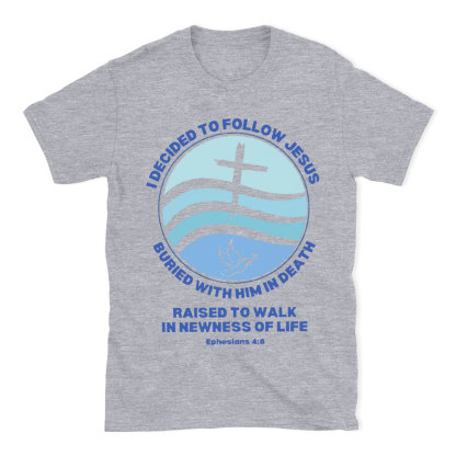 Dedicated To Follow Jesus Christian T-Shirt