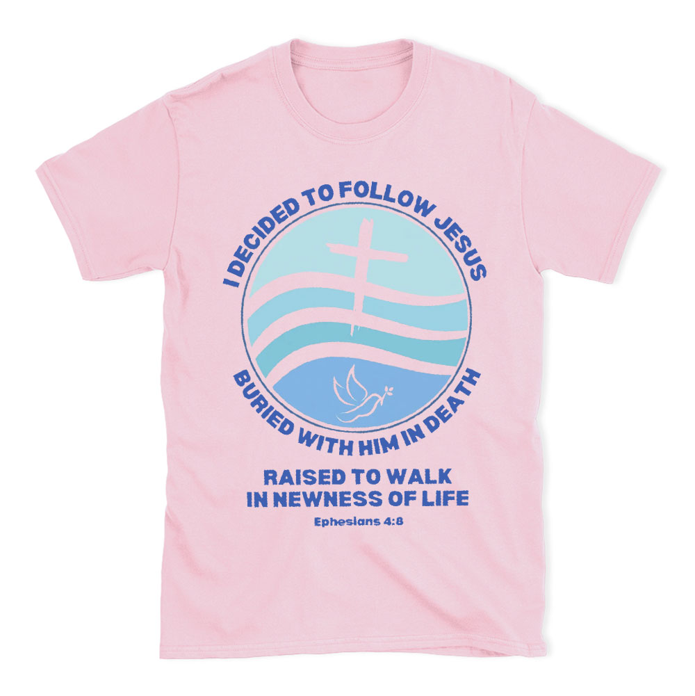 Dedicated To Follow Jesus Christian T-Shirt