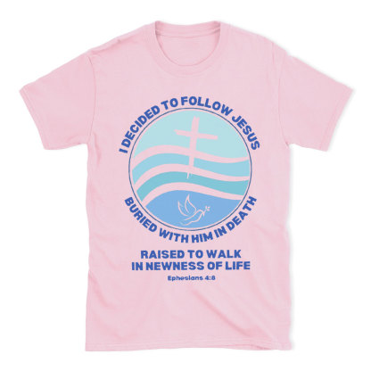 Dedicated To Follow Jesus Christian T-Shirt