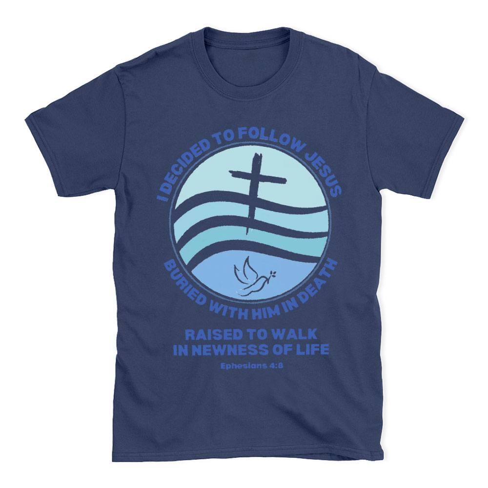 Dedicated To Follow Jesus Christian T-Shirt