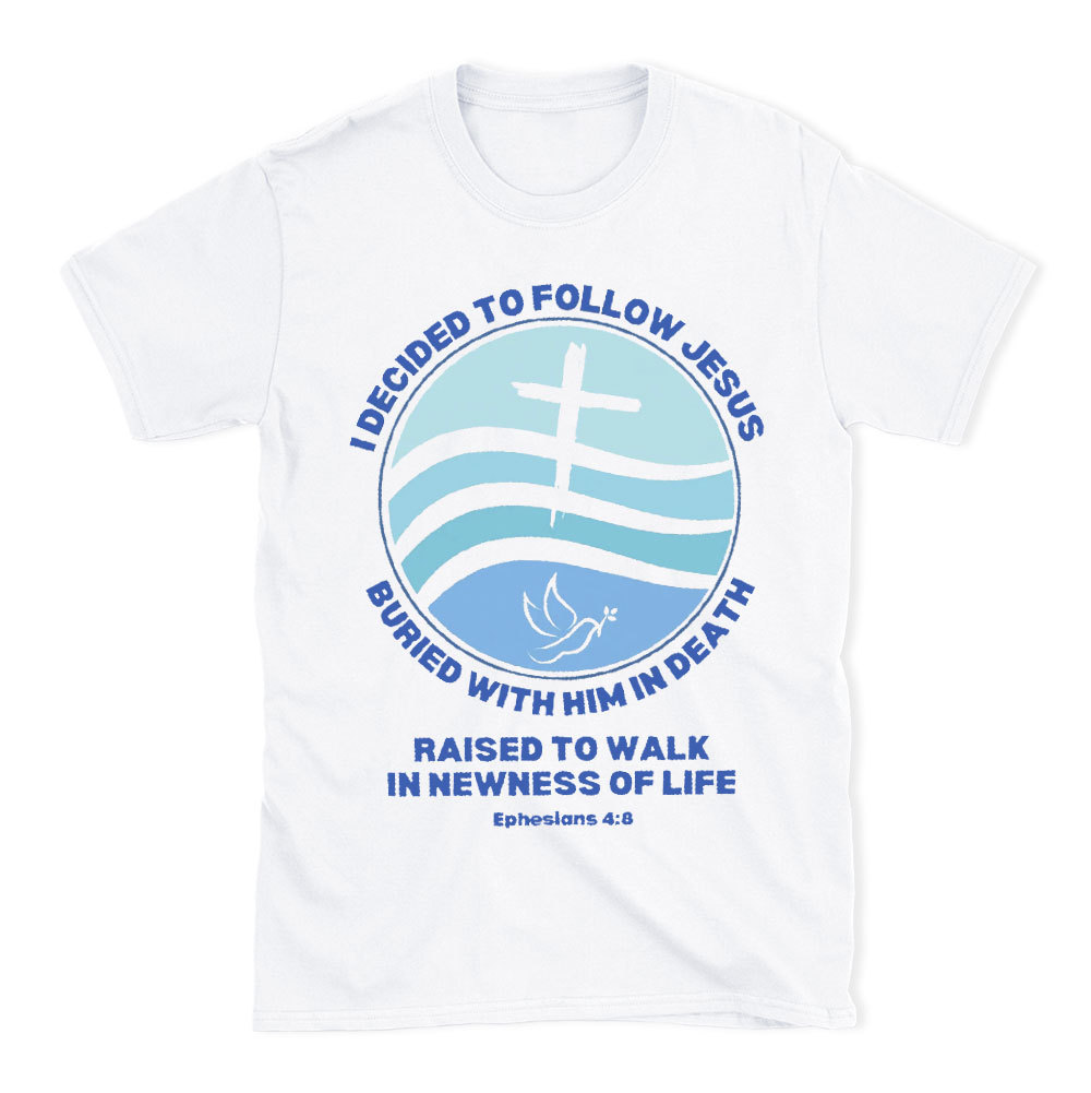 Dedicated To Follow Jesus Christian T-Shirt