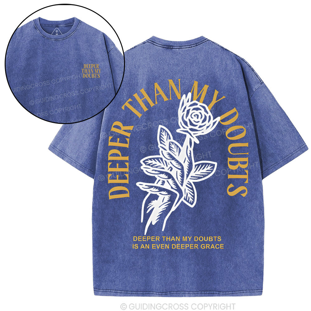 Deep Than My Doubts Chrsitian T-Shirt