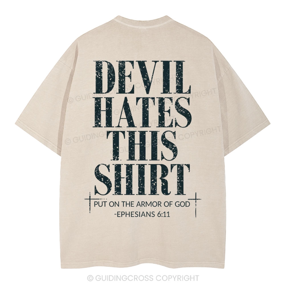 Devil Hates This Shirt Christian Washed T-Shirt