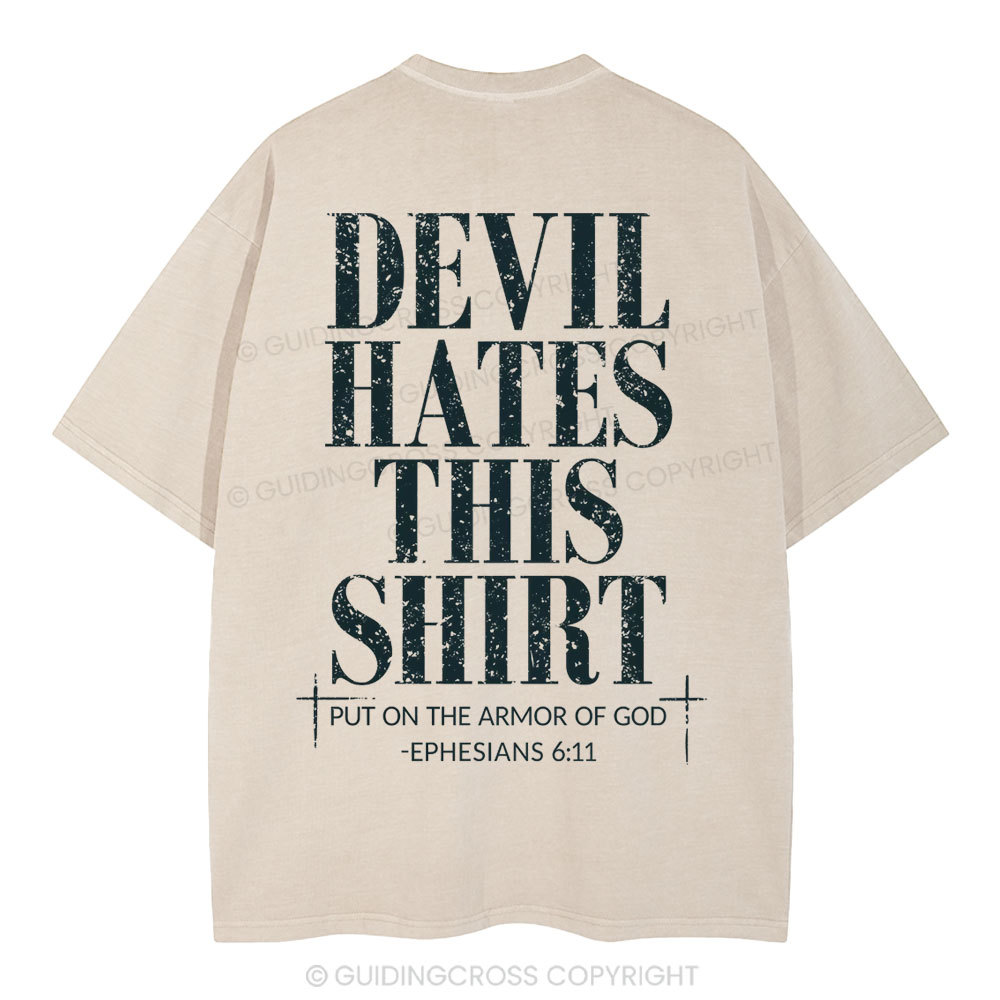 Devil Hates This Shirt Christian Washed T-Shirt