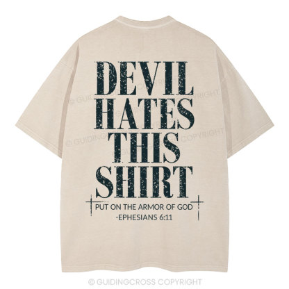 Devil Hates This Shirt Christian Washed T-Shirt
