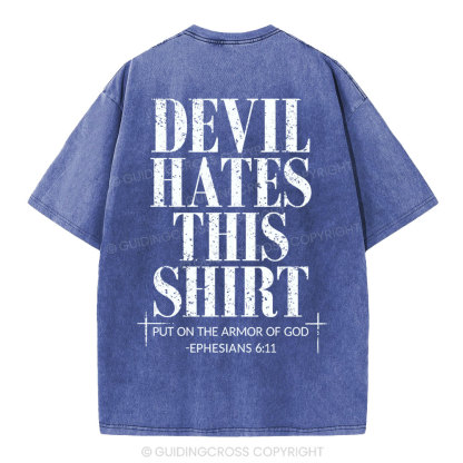 Devil Hates This Shirt Christian Washed T-Shirt