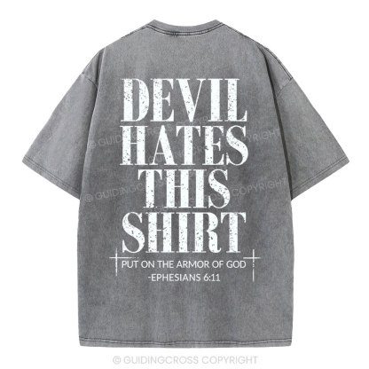 Devil Hates This Shirt Christian Washed T-Shirt