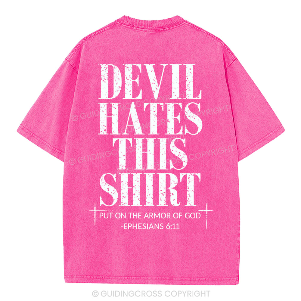 Devil Hates This Shirt Christian Washed T-Shirt