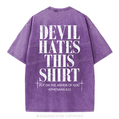Devil Hates This Shirt Christian Washed T-Shirt