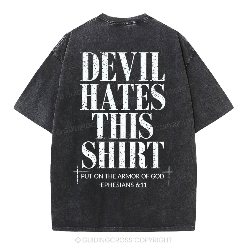 Devil Hates This Shirt Christian Washed T-Shirt