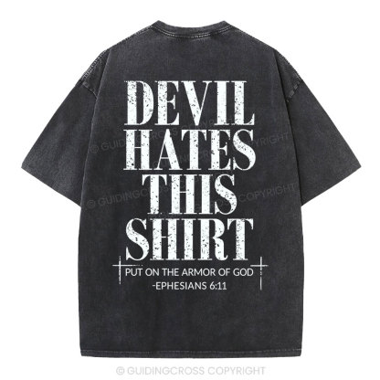 Devil Hates This Shirt Christian Washed T-Shirt