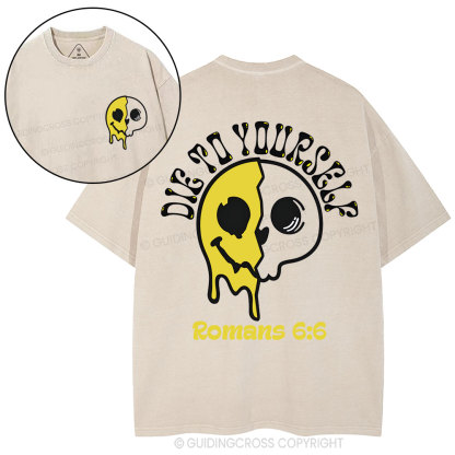 Die To Yourself Christian Washed T-Shirt
