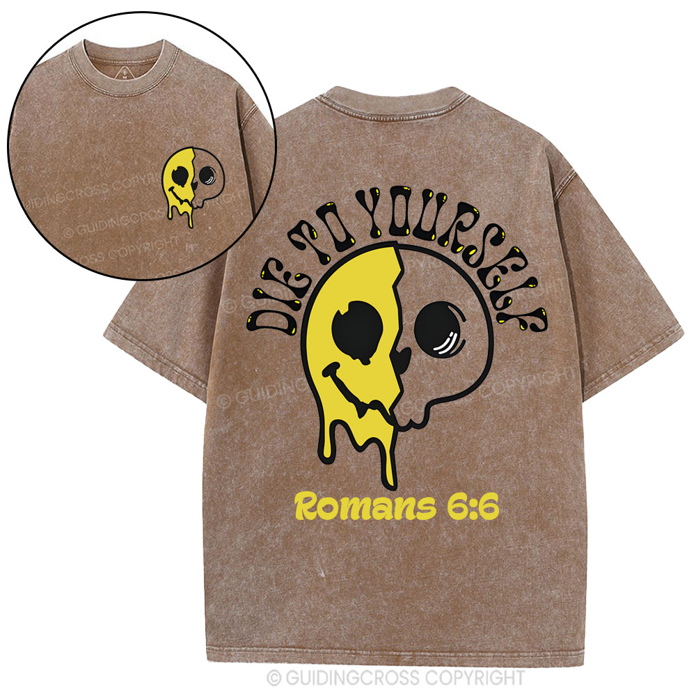 Die To Yourself Christian Washed T-Shirt