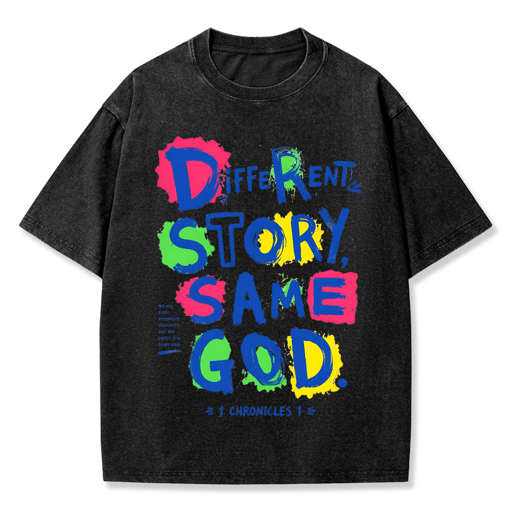 Different Story Same God Christian Washed T-Shirt