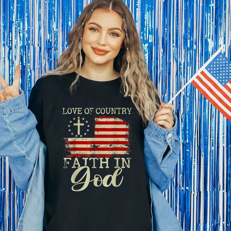 Love Of Country Faith In God Christian T-Shirt