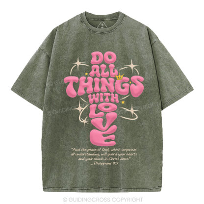 Do All Things Of Loves Christian Washed T-Shirt