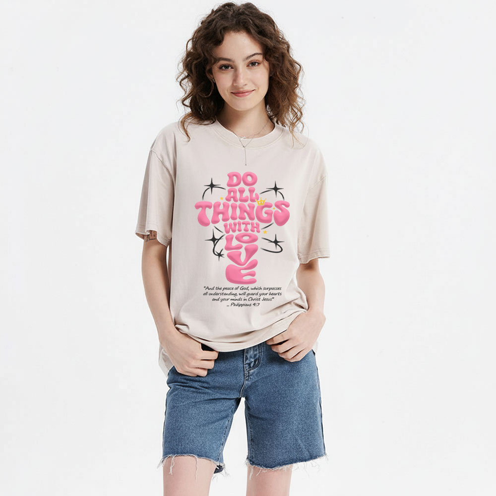 Do All Things Of Loves Christian Washed T-Shirt