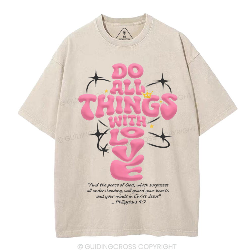 Do All Things Of Loves Christian Washed T-Shirt