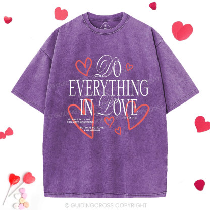 Do Everything In Love Christian Washed T-Shirt