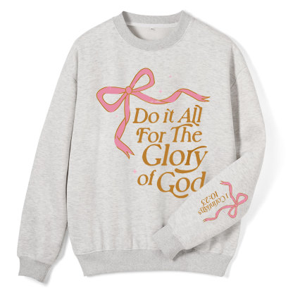 Do It All For The Glory Of God Christian Fleece Sweatshirt