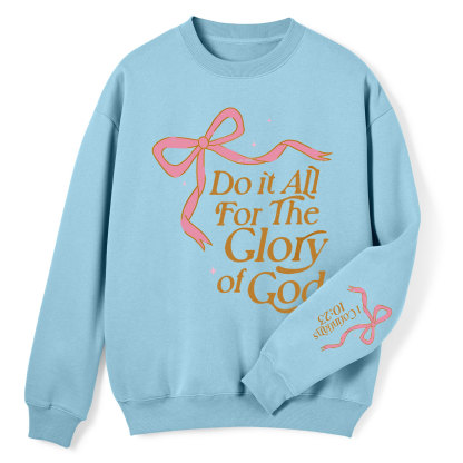 Do It All For The Glory Of God Christian Fleece Sweatshirt
