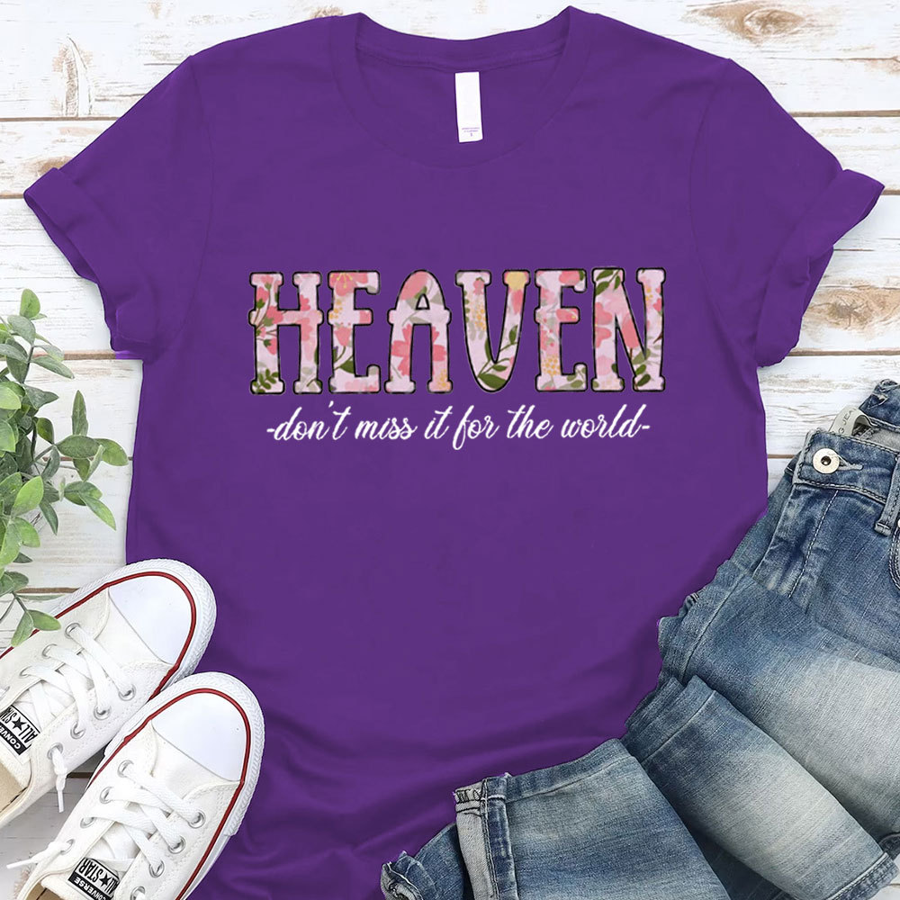 Do Not Miss It For The World Christian T-Shirt