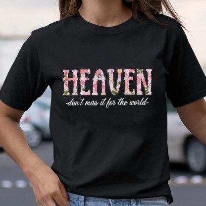 Do Not Miss It For The World Christian T-Shirt