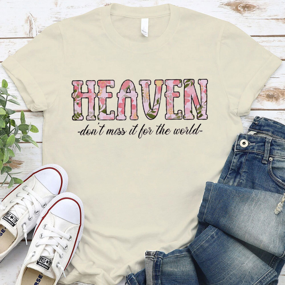Do Not Miss It For The World Christian T-Shirt
