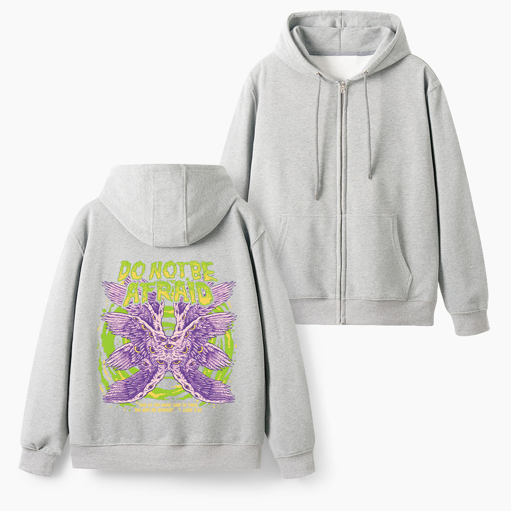 Do Not Afraid Christian Fleece-Lined Full-Zip Hoodie