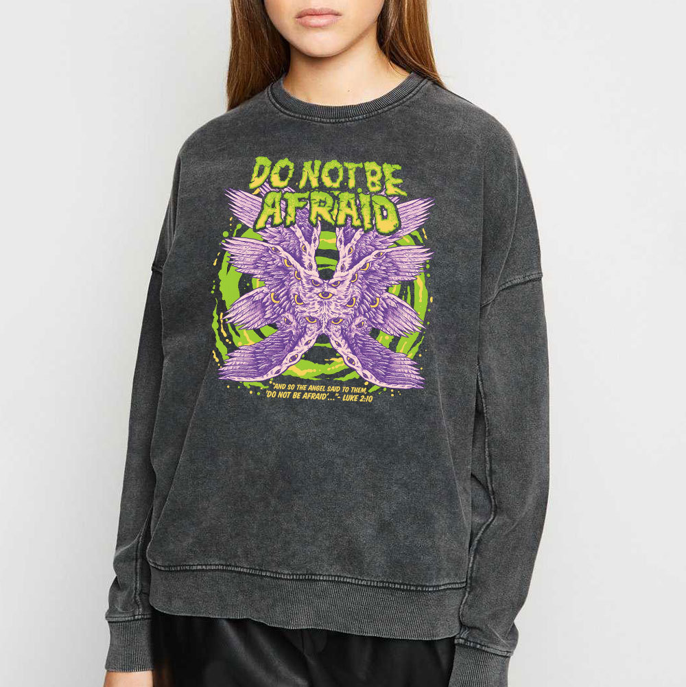Do Not Be Afraid Christian Sweatshirt