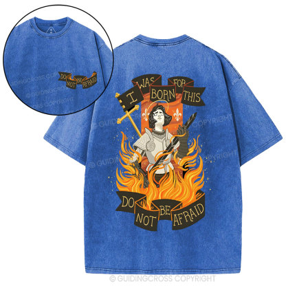 Do Not Be Afraid Christian Washed T-Shirt