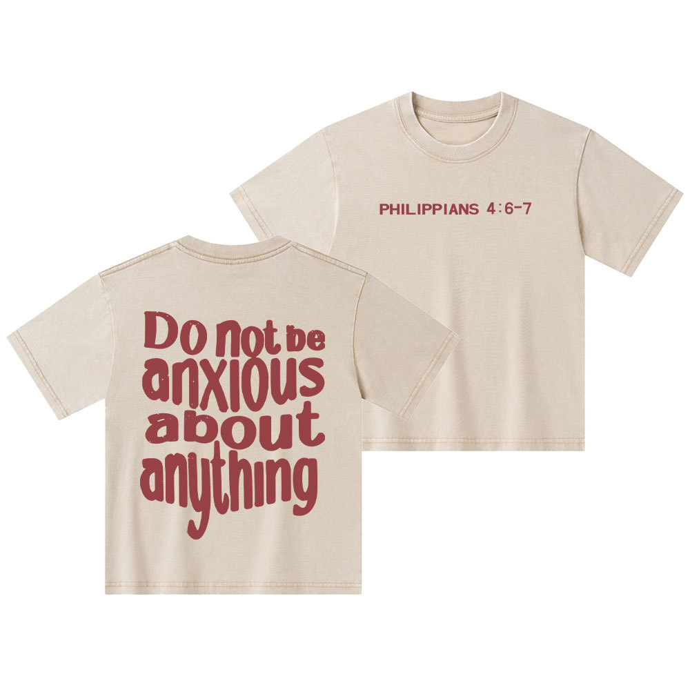 Do Not Be Anxious About Anything Christian Kid Washed T-Shirt