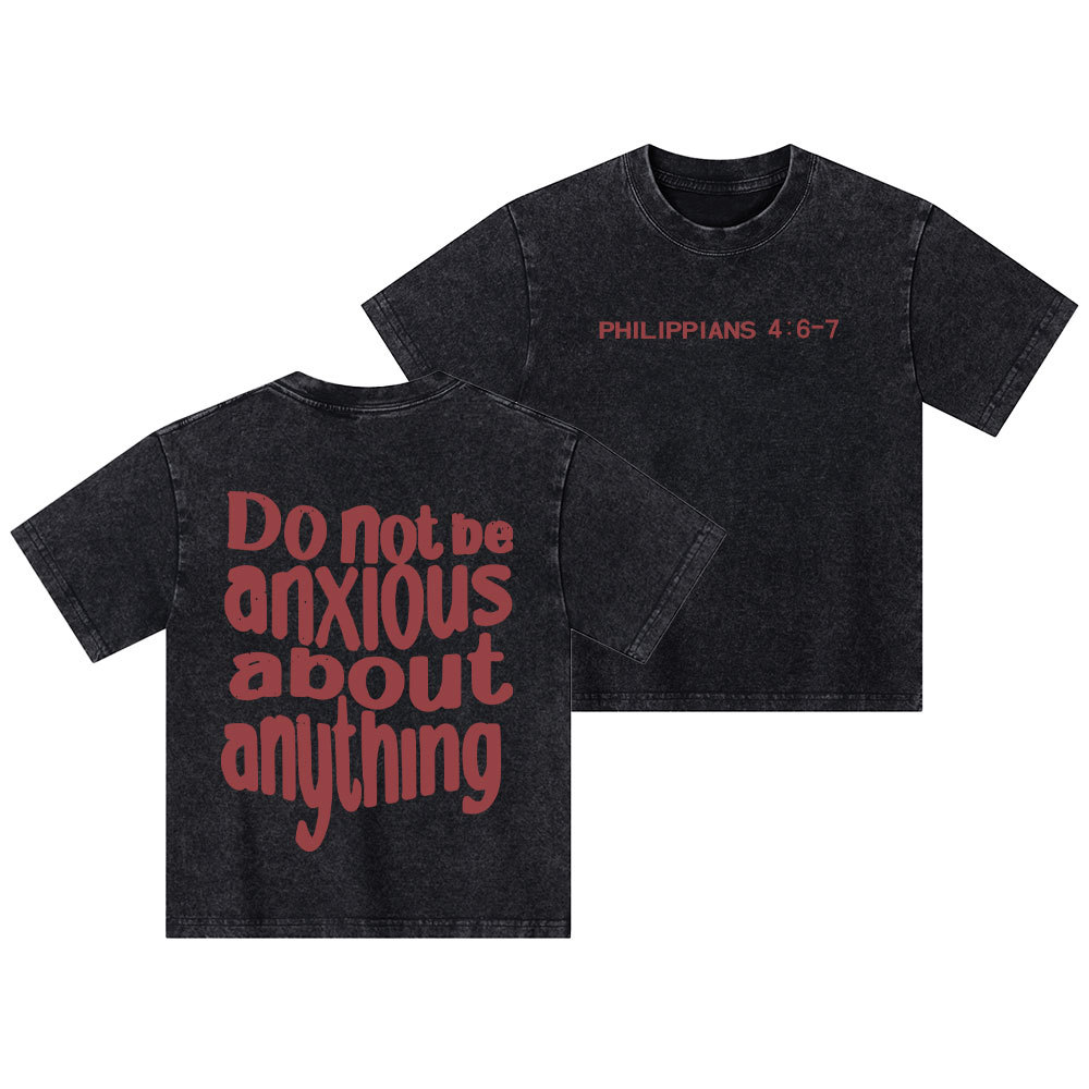 Do Not Be Anxious About Anything Christian Kid Washed T-Shirt