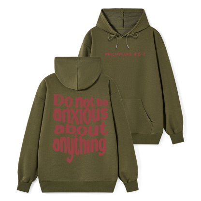 Do Not Be Anxious About Anything Classic Christian Hoodie